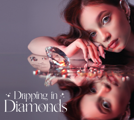 Dripping In Diamonds